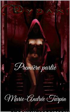 Dydaki: Première partie (French Edition) by Marie-Andrée Turpin