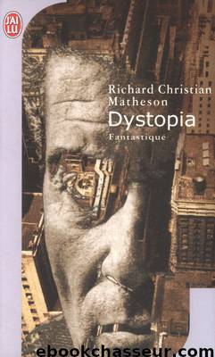 Dystopia by Richard Christian Matheson