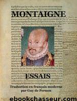 ESSAIS-I by MONTAIGNE (trad.GdP)