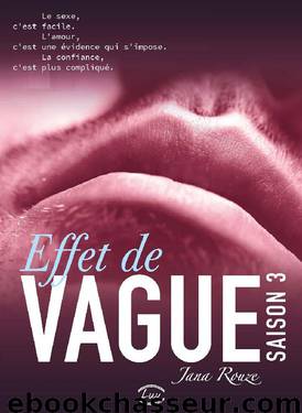 Effet de Vague 3 by Jana Rouze