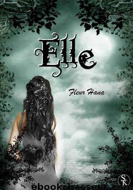 Elle (French Edition) by Hana Fleur