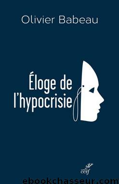 Eloge de l'hypocrisie by Babeau Olivier