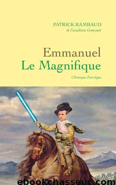 Emmanuel Le Magnifique by Patrick Rambaud
