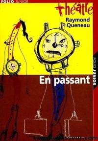 En passant by Raymond Queneau