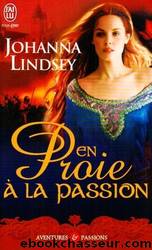En proie Ã  la passion by Lindsey Johanna