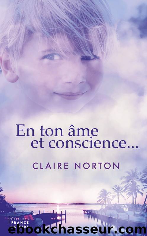 En ton Ã¢me et conscience by Claire Norton
