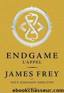 Endgame - L'appel by Frey James