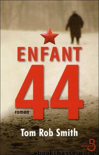 Enfant 44 by Un livre Un film