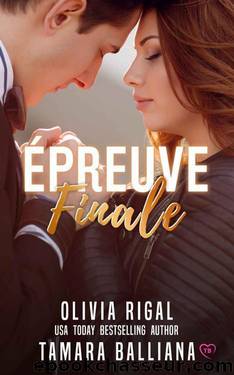 Epreuve finale (Florida Security t. 5) (French Edition) by Tamara Balliana & Olivia Rigal