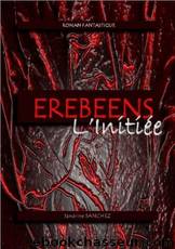 Erébéens, L'Initiée by Sandrine Sanchez