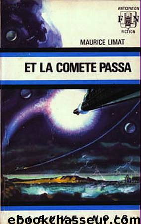 Et la comète passa by Maurice Limat