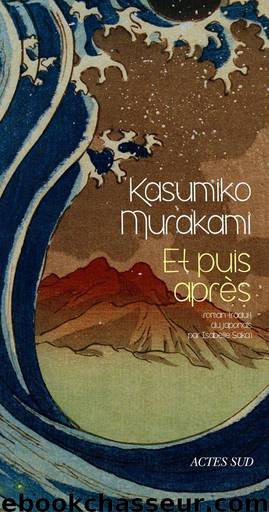 Et puis après by Kasumiko Murakami