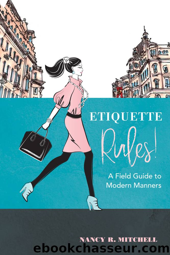Etiquette Rules! by Nancy R. Mitchel