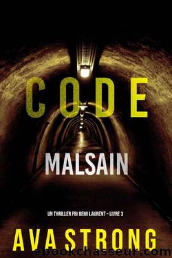FBI Remi Laurent 3 Code Malsain by Ava Strong