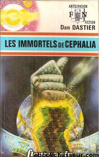 FNA 0607 - Jullian de Cerny - 03 - Les immortels de Cephalia by Dastier Dan