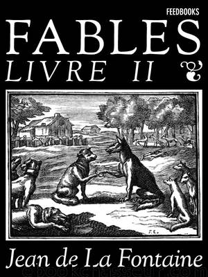 Fables - Livre II by Jean de La Fontaine