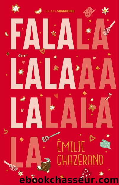 Falalalala by Émilie Chazerand