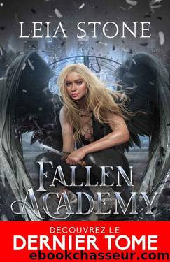 Fallen Academy T4 QuatriÃ¨me annÃ©e by Leia Stone