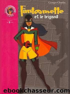 FantÃ´mette et le brigand by Georges Chaulet