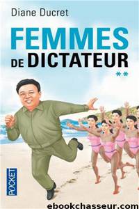 Femmes de dictateur 2 by Ducret Diane