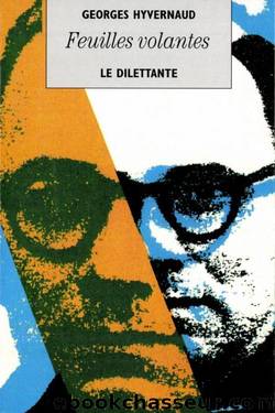 Feuilles volantes (LE DILETTANTE) (French Edition) by Georges Hyvernaud
