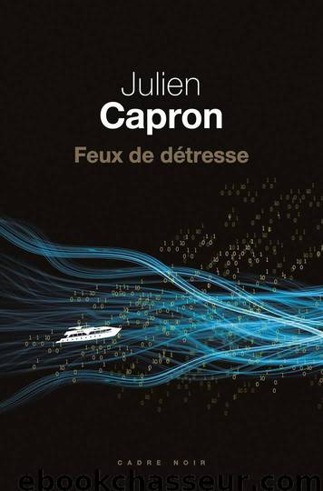 Feux de détresse by Capron Julien