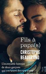 Fils Ã  papa(s) by Christophe Beaugrand