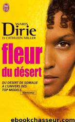 Fleur du désert by Dirie Waris & Miller Cathleen