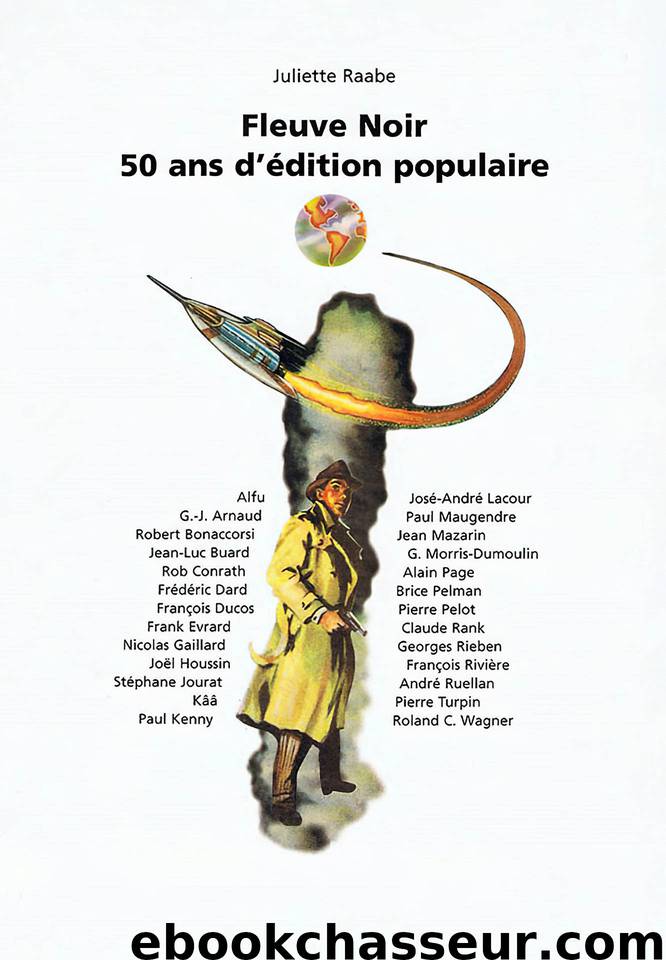 Fleuve Noir, 50 ans d’édition populaire by Raabe Juliette