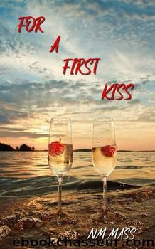 For a First Kiss by MASS NM