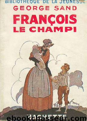 François le Champi by George Sand