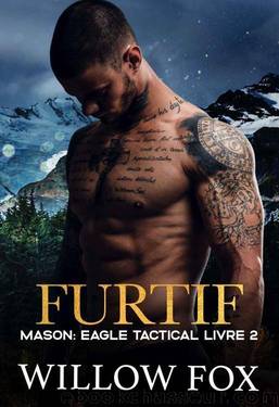 Furtif : Mason (French Edition) by Willow Fox
