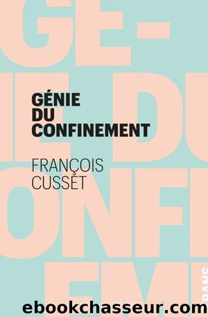 GÃ©nie du confinement by François Cusset
