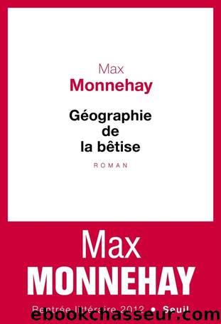 GÃ©ographie de la bÃªtise by Max Monnehay