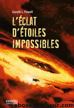 Gareth L. Powell by L’éclat d’étoiles impossibles