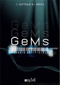 GeMs - Paradis Artificiels - 2x01 by Corinne Guitteaud Editions Voy'el