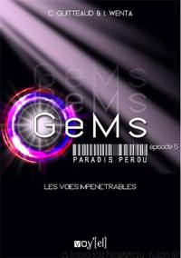 GeMs - Paradis Perdu - 1x05 by Corinne Guitteaud Editions Voy'el