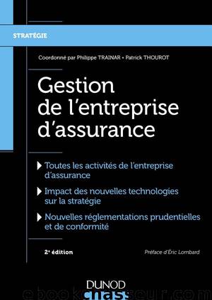 Gestion de l’entreprise d’assurance by Philippe Trainar Patrick Thourot