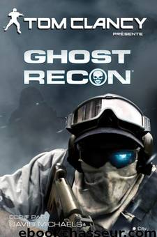 Ghost Recon by Clancy Tom & Michaels David