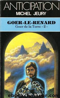 Goer-Le-Renard by Michel Jeury - Goer de terre - 2