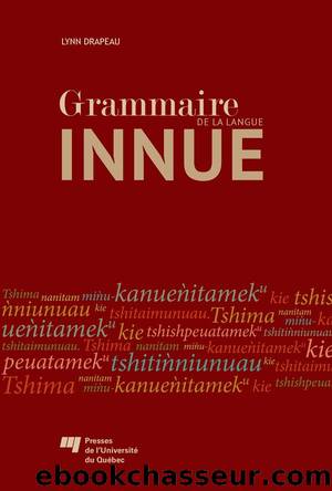Grammaire de la langue innue by LYNN
