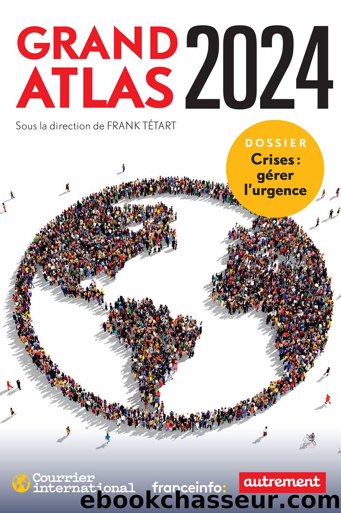 Grand Atlas 2024 by Frank Tétart