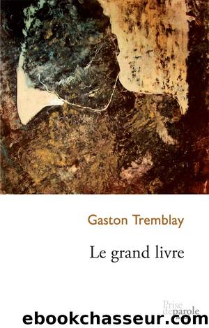Grand livre by Gaston Tremblay