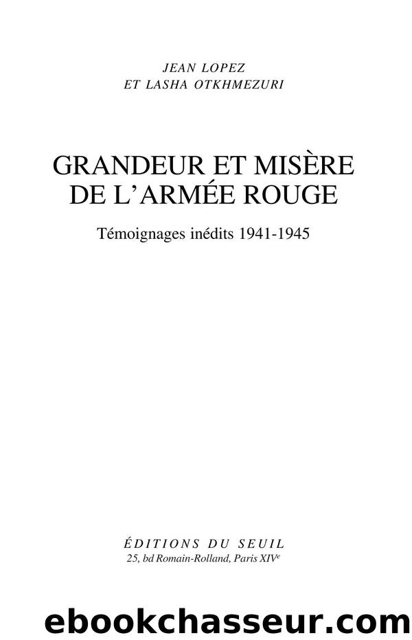 Grandeur et Misère de l'Armée rouge by Lasha Otkhmezuri Jean Lopez