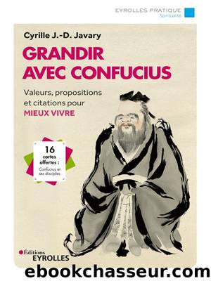 Grandir avec Confucius by Cyrille J-D Javary