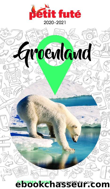 Groenland 2020-2021 by Petit Futé