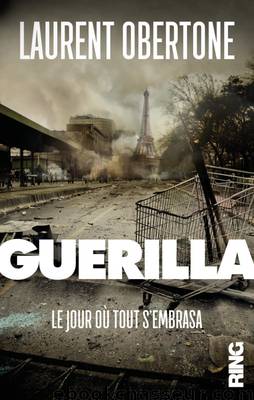 Guerilla by Laurent Obertone