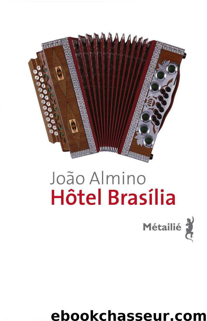 Hôtel Brasília by Almino João
