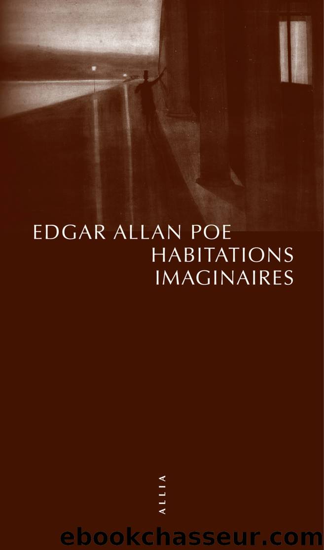 Habitations imaginaires by Edgar Allan POE