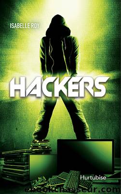 Hackers by Isabelle Roy